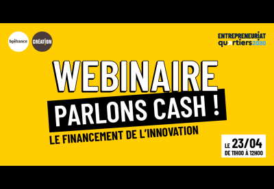 Webinaire Parlons Cash S2/Ep2 : le financement de l'innovation