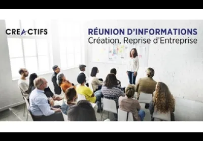 Réunion d’information à la création, reprise d’entreprise