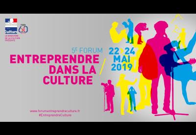 Le Forum Entreprendre dans la Culture