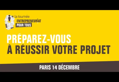 La Tournée Entrepreneuriat pour Tous se termine à Paris !