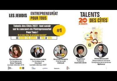 Talents des Cités 2022 : tout savoir sur le concours de l'Entrepreneuriat Pour Tous