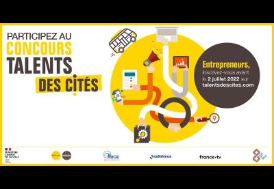 Talents des Cités 2022 : tout savoir sur le concours de l’Entrepreneuriat Pour Tous #3