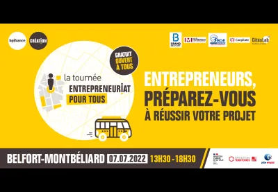 La tournée Entrepreneuriat pour Tous à Belfort-Montbéliard