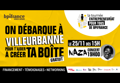 La Tournée Entrepreneuriat Pour Tous à Villeurbanne 