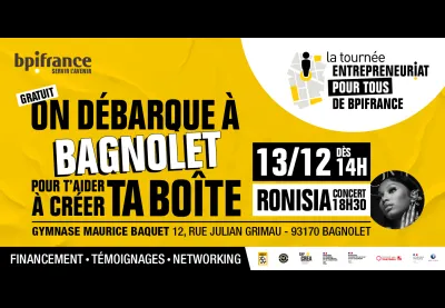La Tournée Entrepreneuriat pour Tous à Bagnolet