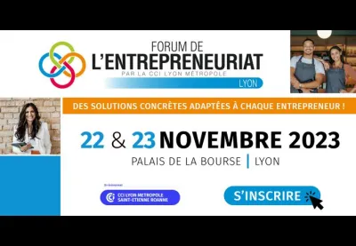 Forum de l'entrepreneuriat de Lyon