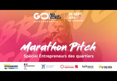 Go entrepreneurs Lyon : appel à candidature marathon pitch spécial entrepreneurs des quartiers