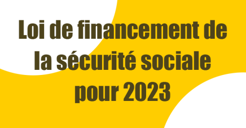 Loi de financement de la Sécurité sociale 2023