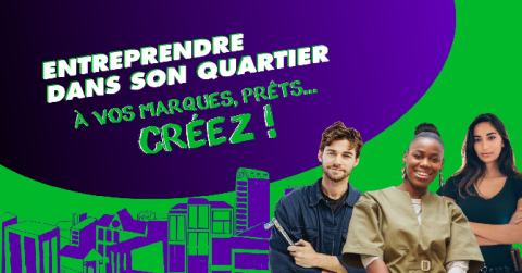 Entreprendre dans son quartier