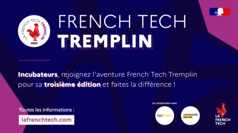 Appel à manifestation d’intérêt : incubation French Tech Tremplin