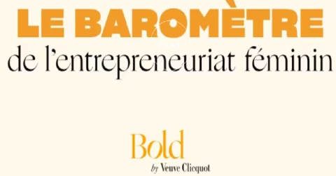 Baromètre sur l'entrepreneuriat féminin de Veuve Clicquot