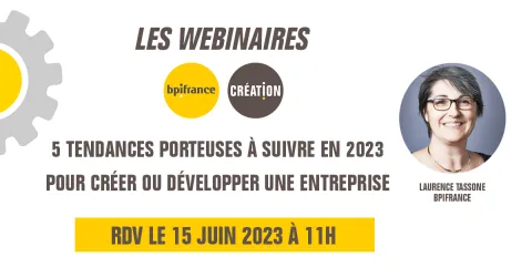 Webinaire - 5 tendances porteuses à suivre en 2023 pour créer ou développer une entreprise