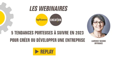 Replay webinaire - 5 tendances porteuses à suivre en 2023 pour créer ou développer une entreprise