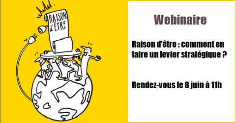 Webinaire - Raison d’être : comment en faire un levier stratégique ?