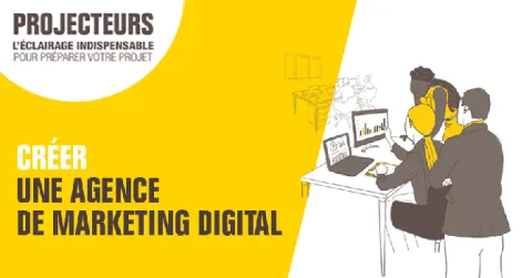 Créer une agence de marketing digital