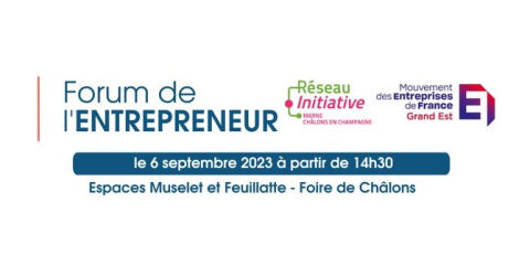 Forum de l'entrepreneur - Foire de Châlons