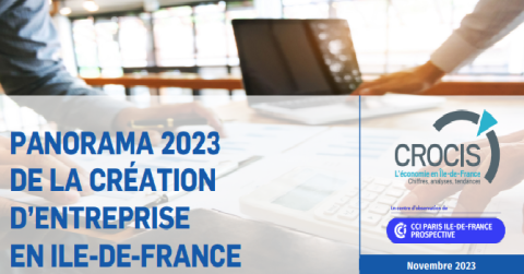 Panorama 2023 de la création d’entreprise en Ile de France