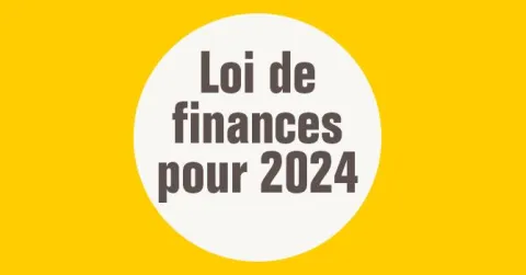 Principales mesures de la loi de finances pour 2024