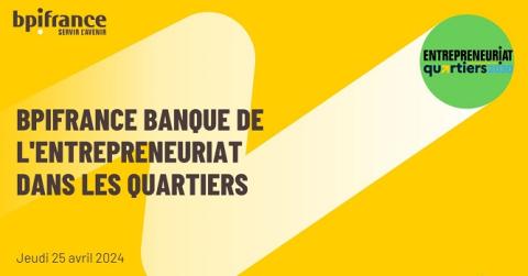 Bilan entrepreneuriat dans les quartiers