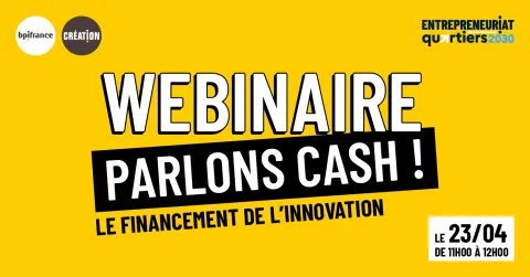 Webinaire Parlons Cash S2/Ep2 : le financement de l'innovation