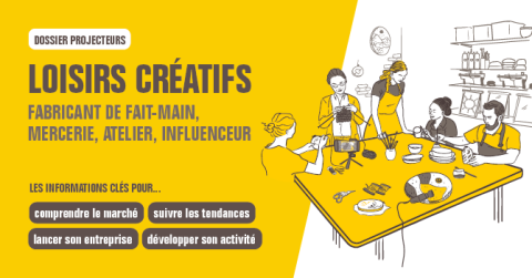 Dossier Projecteurs : Loisirs créatifs