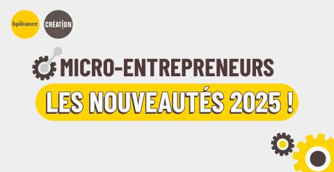 micro-entrepreneurs : nouveautés 2025