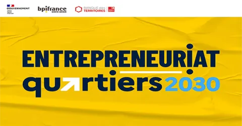 Programme entrepreneuriat Quartiers 2030
