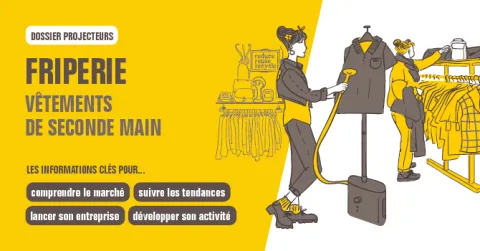 Dossier Projecteurs : Friperie - Vêtements de seconde main