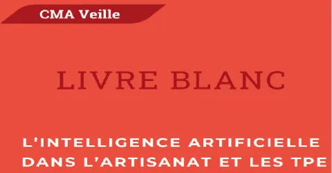 Livre blanc sur l'IA dans l'artisanat