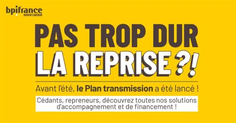 Plan Transmission TPE pour les cédants et les repreneurs