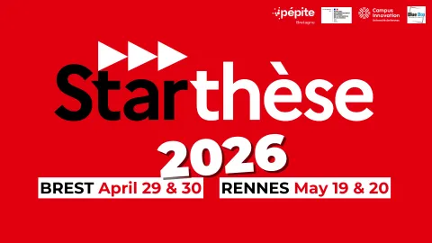 Starthèse Bretagne 2026 : Transformez vos travaux de recherche en solutions innovantes