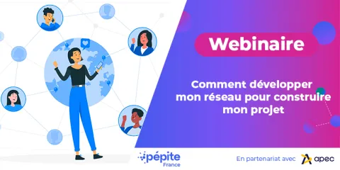 Affiche du Webinaire Pépite - Comment développer mon réseau pour construire mon projet ?