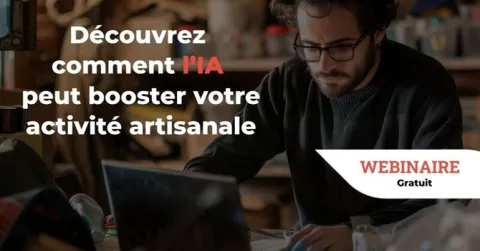 Webinaire - Comment l'IA peut booster votre activité artisanale ?