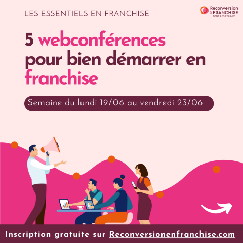 5 webconférences pour bien démarrer en franchise