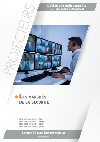 Dossier Projecteurs - Les marchés de la sécurité