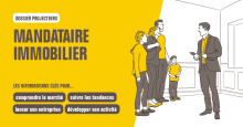 Dossier Projecteurs : Mandataire immobilier