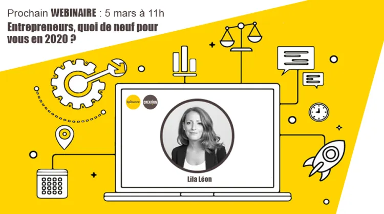 Webinaire Bpifrance Création : Entrepreneurs, quoi de neuf pour vous en 2020 ?