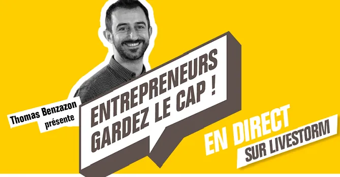 Replay du live du 15 avril 2020 : Entrepreneurs, gardez le cap !