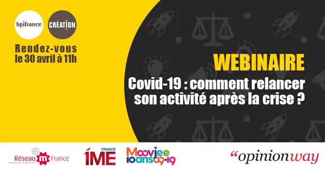 Webinaire Covid-19 : comment relancer son activité après la crise ?