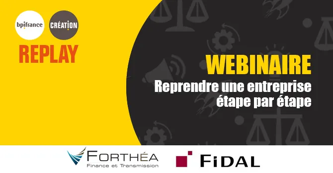 Replay webinaire : Reprendre une entreprise étape par étape