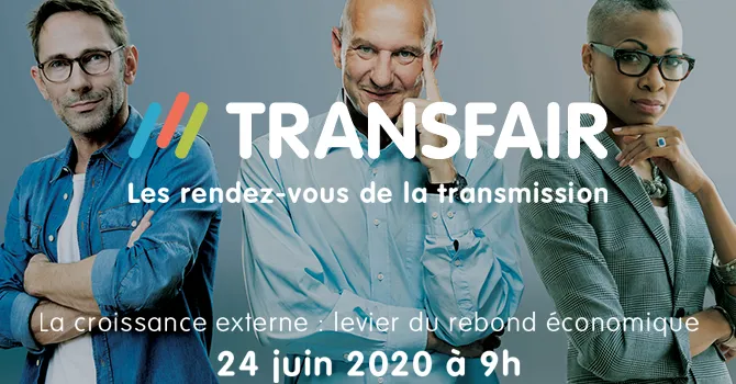 Matinale en ligne Transfair : La croissance externe : Levier du rebond économique