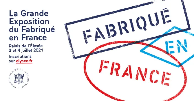 Grande Exposition Fabriqué en France à l'ELysée