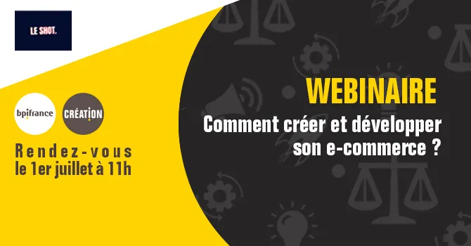 Comment créer et développer son e-commerce ?