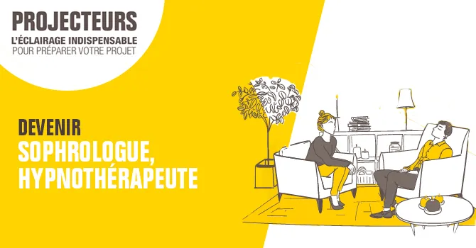 Devenir Sophrologue, hypnothérapeute