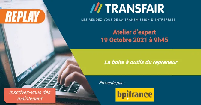 Replay webinaire : la boite à outil du repreneur