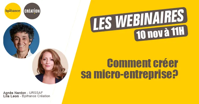 Webinaire : comment créer sa micro-entreprise ?