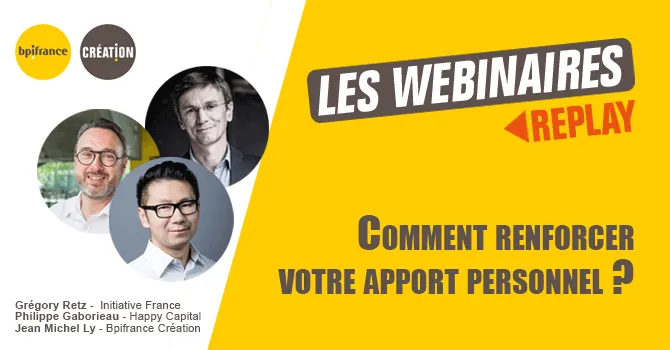Replay webinaire : comment renforcer votre apport personnel ?