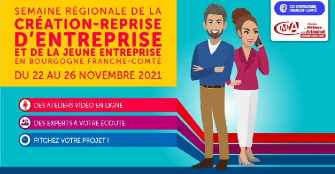 Bourgogne Franche-Comté : semaine de la création-reprise d'entreprise 