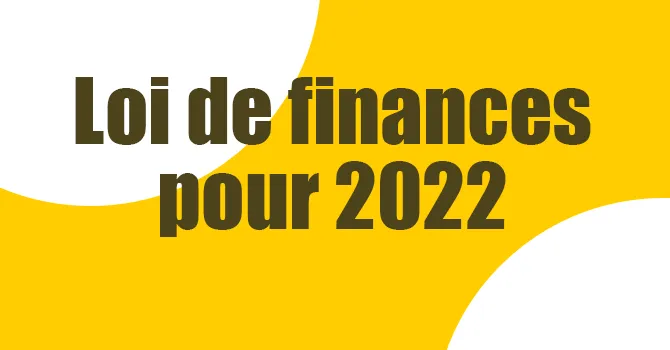 Loi de finances 2022