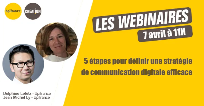 Webinaire : 5 étapes pour définir une stratégie de communication digitale efficace